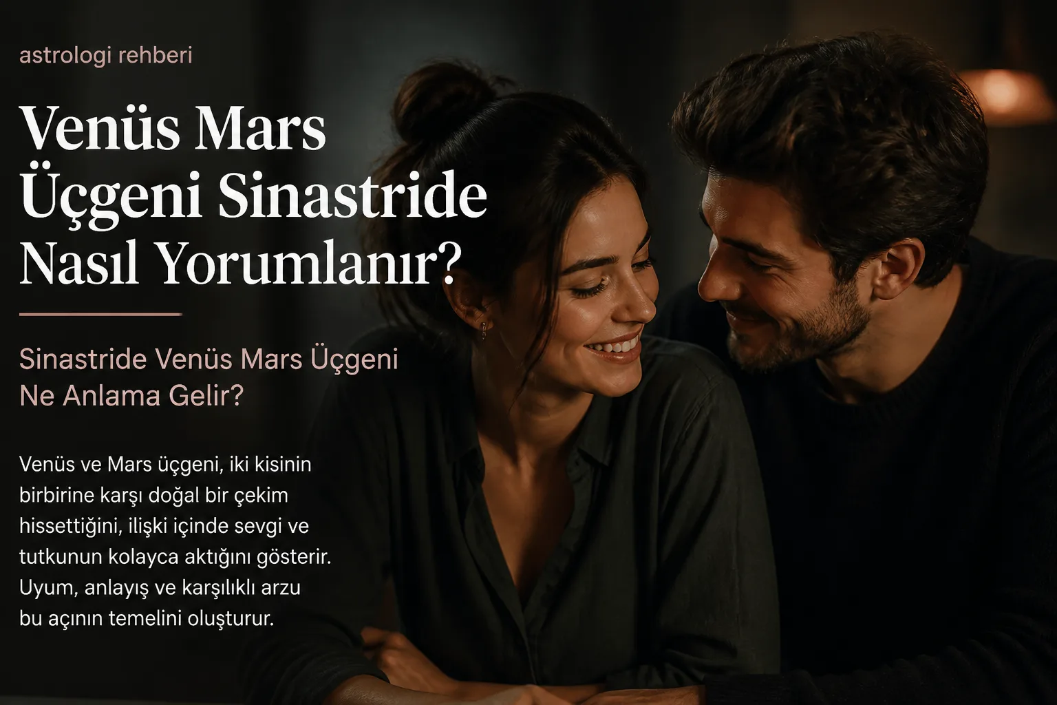 Venüs Mars Üçgeni Sinastride Nasıl Yorumlanır?